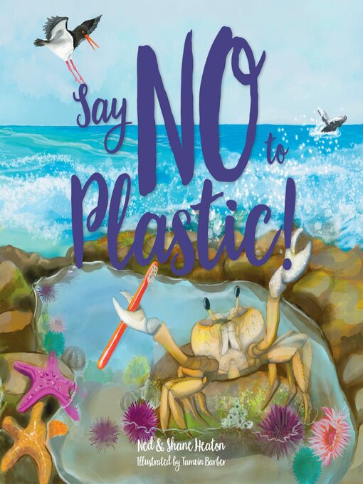 Title details for Say No to Plastic by Ned Heaton - Available